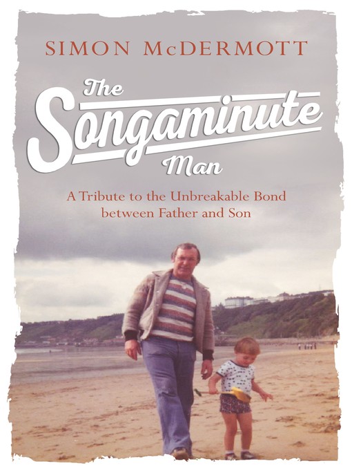 Title details for The Songaminute Man by Simon McDermott - Available